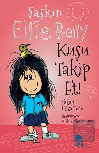 Kuşu Takip Et - Şaşkın Ellie Belly