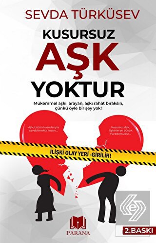 Kusursuz Aşk Yoktur