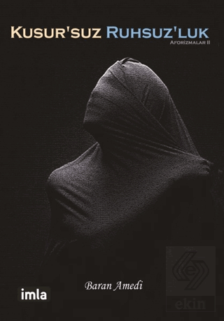 Kusur\'suz Ruhsuz\'luk