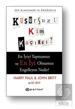 Kusursuz\'u Kim Kaçırdı?