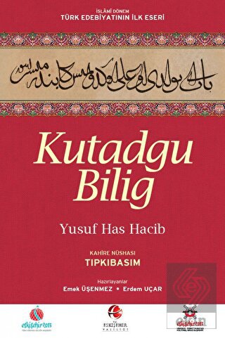 Kutadgu Bilig - Kahire Nüshası : Tıpkıbasım