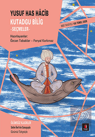 Kutadgu Bilig - Seçmeler