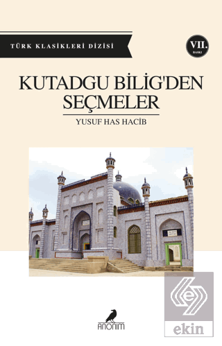 Kutadgu Bilig\'den Seçmeler