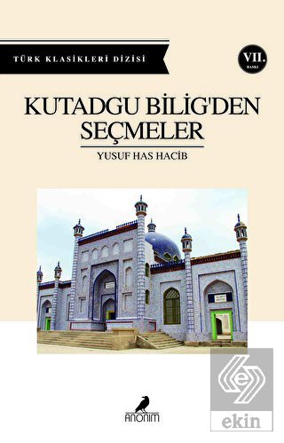Kutadgu Bilig\'den Seçmeler