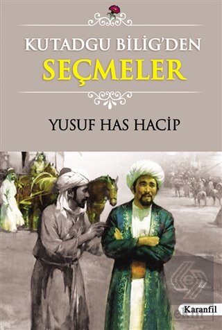 Kutadgu Bilig\'den Seçmeler
