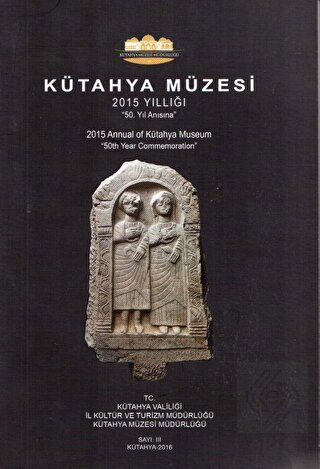 Kütahya Müzesi 2015 Yıllığı
