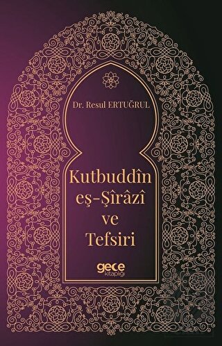 Kutbuddin Eş-Şirazi ve Tefsiri