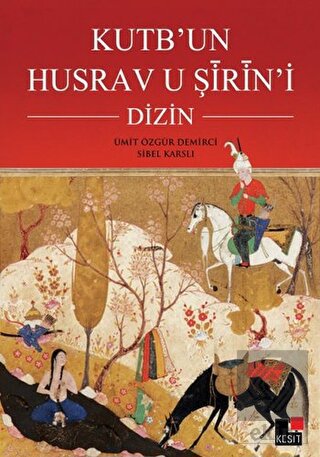 Kutb'un Husrav u Şirin'i : Dizin
