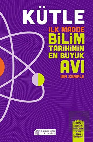 Kütle - İlk Madde Bilim Tarihinin En Büyük Avı