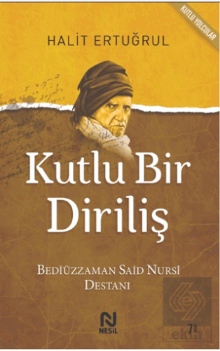 Kutlu Bir Diriliş