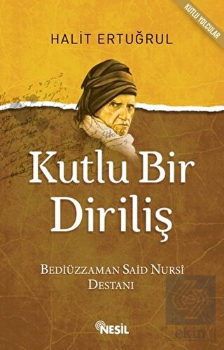 Kutlu Bir Diriliş