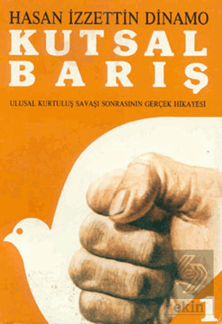 Kutsal Barış Cilt: 1
