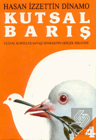 Kutsal Barış Cilt: 4