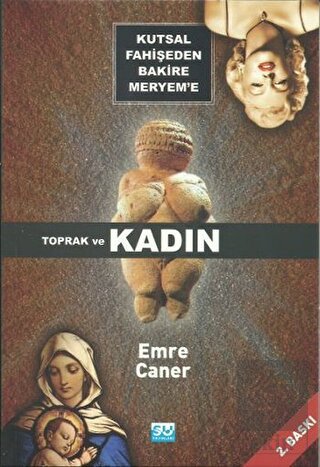 Kutsal Fahişeden Bakire Meryem\'e