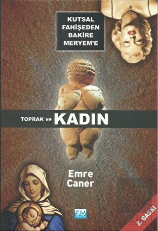 Kutsal Fahişeden Bakire Meryem\'e