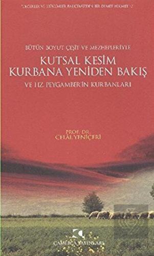 Kutsal Kesim Kurbana Yeniden Bakış ve Hz. Peygambe