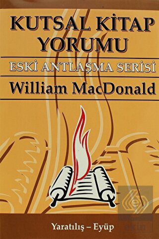 Kutsal Kitap Yorumu Eski Antlaşma Serisi Cilt:1 Ya