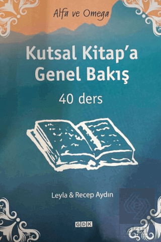 Kutsal Kitap'a Genel Bakış