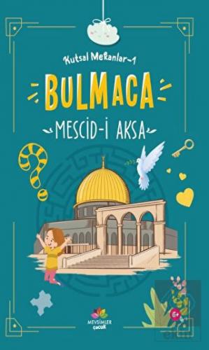 Kutsal Mekanlar 1 - Mescid-i Aksa