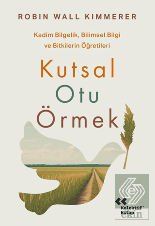 Kutsal Otu Örmek