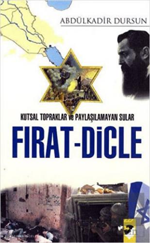 Kutsal Topraklar ve Paylaşılamayan Sular Fırat - D