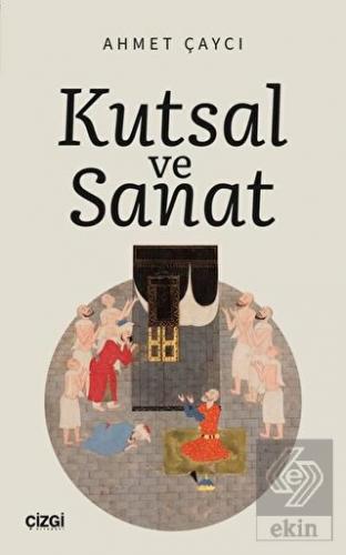 Kutsal ve Sanat