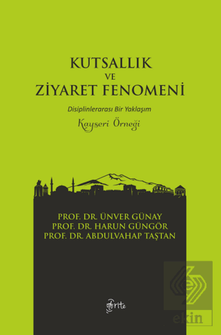 Kutsallık ve Ziyaret Fenomeni