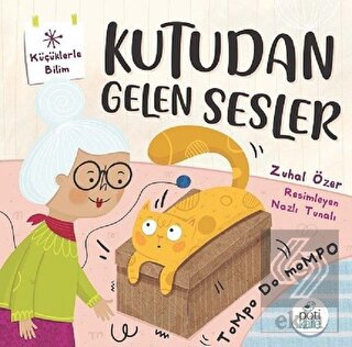 Kutudan Gelen Sesler - Küçüklerle Bilim