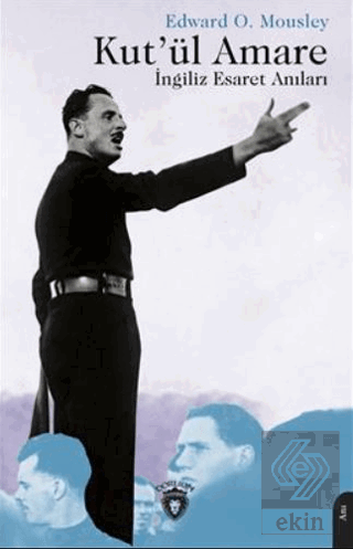 Kut'ül Amare İngiliz Esaret Anıları
