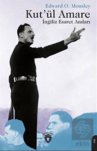Kut'ül Amare İngiliz Esaret Anıları