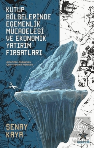 Kutup Bölgelerinde Egemenlik Mücadelesi ve Ekonomi