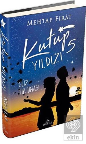 Kutup Yıldızı 5: Güz Fırtınası