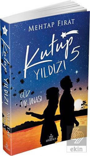 Kutup Yıldızı 5: Güz Fırtınası