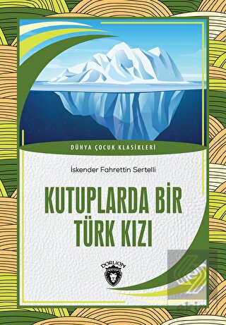 Kutuplarda Bir Türk Kızı