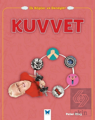 Kuvvet - İlk Bilgiler ve Deneyler