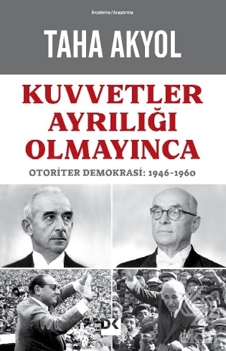 Kuvvetler Ayrılığı Olmayınca