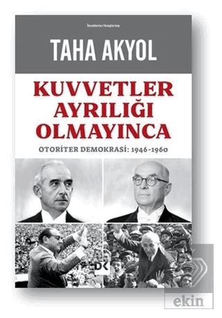 Kuvvetler Ayrılığı Olmayınca