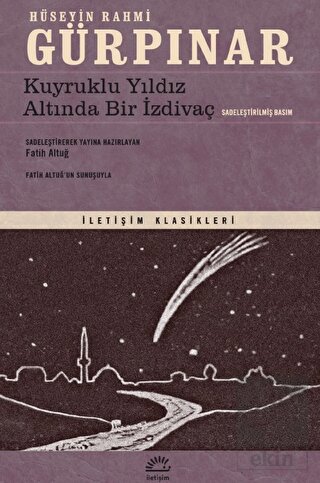 Kuyruklu Yıldız Altında Bir İzdivaç (Sadeleştirilm