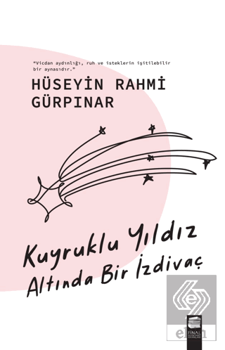 Kuyruklu Yıldız Altında Bir İzdivaç