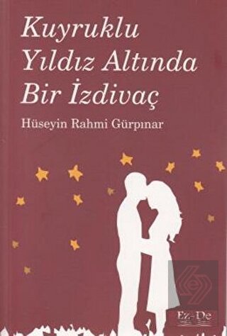 Kuyruklu Yıldız Altında Bir İzdivaç