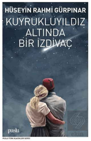 Kuyruklu Yıldız Altında Bir İzdivaç