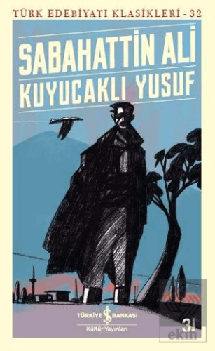 Kuyucaklı Yusuf - Türk Edebiyatı Klasikleri 32