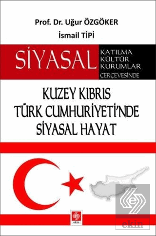 Siyasal Katılma Kültür Kurumlar Çerçevesinde Kuzey Kıbrıs Türk Cumhuri