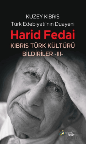 Kuzey Kıbrıs Türk Edebiyatının Duayeni Harid Fedai