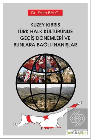Kuzey Kıbrıs Türk Halk Kültüründe Geçiş Dönemleri