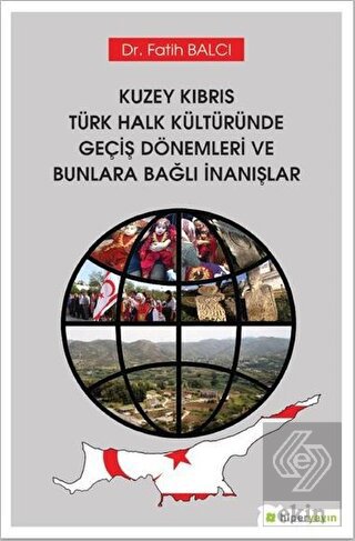 Kuzey Kıbrıs Türk Halk Kültüründe Geçiş Dönemleri
