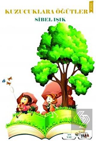 Kuzucuklara Öğütler