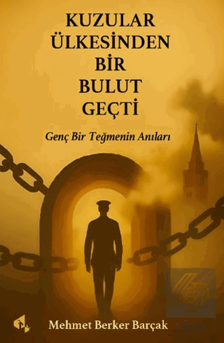 Kuzular Ülkesinden Bir Bulut Geçti Berker Barçak Papirüs Yayınevi Satı