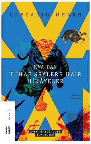 Kvaidan - Tuhaf Şeylere Dair Hikayeler