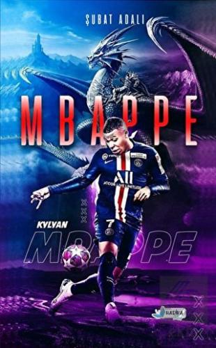Kylian Mbappe - Yeni Pele